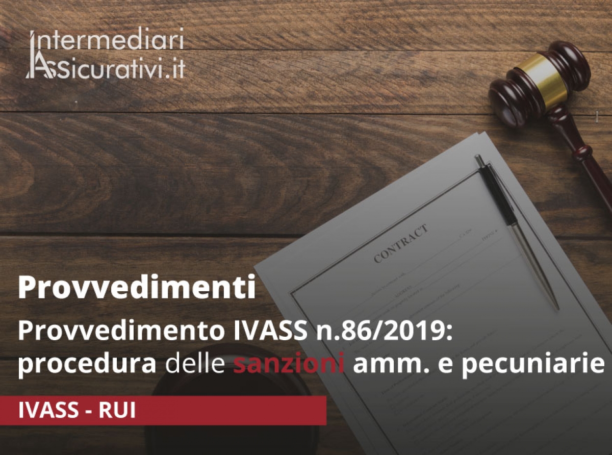 Provvedimento IVASS n.86/2019: procedura delle sanzioni amm. e pecuniarie